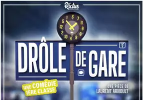 Soirée théâtre "Drôle de Gare"